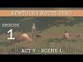 Ep 1 - Kentucky Route Zero Act V,  Scene 1: A Town (Kentucky Route Zero Act 5 gameplay)