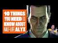 Everything You Need To Know About Half-Life: Alyx Gameplay - WATCH OUT FOR HEADCRABS!