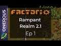 Factorio Rampant Realm 2.1 Ep 1: Embedding learnings