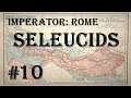 Imperator: Rome - Seleucid Empire #10