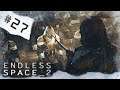 Lets play Endless Space 2 - Hissho #27