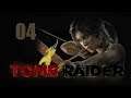 Let´s Play Tomb Raider 2013 - German - Part 04