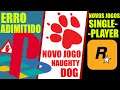 NOVO JOGO NAUGHTY DOG / ERRO DA SONY ADMITIDO ! / ROCKSTAR E FUTURO DOS JOGOS SINGLE-PLAYER