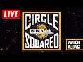 🔴 NWA CIRCLE SQUARED Watch Along Live Stream February 18th 2020 - Full Show Live Reactions