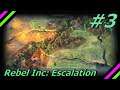 Rebel Inc: Escalation | Main Game Walkthrough | Episode #3