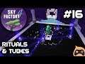 Rituals & Tubes - SkyFactory 4 for Minecraft