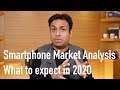 Smartphone Analysis of 2019 What to expect in 2020 from Mid Rangers