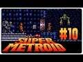 Super Metroid #10: Charge Beam & Power Bombs zum Abfeiern - Let's Play [blind/GER]
