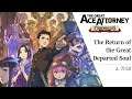 The Great Ace Attorney 2: Resolve #18 ~ The Return of the Great Departed Soul - Trial P. 2