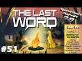The Last Word #51 - Special Guest Skarrow9 - Season of the Drifter - Gambit Prime - The Reckoning
