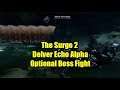 The Surge 2 Delver Echo Alpha Optional Boss Fight