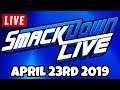 WWE Smackdown Live Stream April 23, 2019 - Full Show Live Reaction