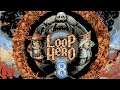 Aavak Streams Loop Hero – Part 8