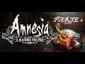 Amnesia: A Machine For Pigs Parte 2/6