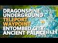 Dragonspine Teleport Waypoint Genshin Impact Entombed City Ancient Palace