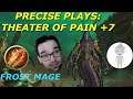 Frost Mage Mythic +7 Theater of Pain | Precise Plays