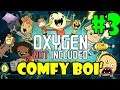 FULL RELEASE - Oxygen Not Included - COMFY BEDS - Part 3 - [S1]