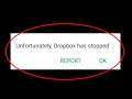 How To Fix Unfortunately Dropbox has stopped error android & Ios - Fix Dropbox Not Open Problem