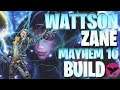 MAYHEM 10 ZANE BUILD FOR MOBBING & BOSSING | WATTSON ZANE BORDERLANDS 3