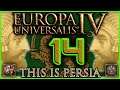 PERSIAN HORMUZ | This Is Persia! | Let's Play EU4 (1.29) | Episode 14
