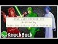 Rewriting Star Wars Episode VII | KnockBack: The Retro and Nostalgia Podcast Episode 159