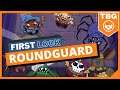 Roundguard | First Look