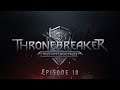 Thronebreaker: The Witcher Tales [BLIND] - Episode 10