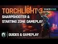Torchlight 3 - Sharpshooter & Starting Zone Gameplay