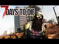 Исследуем Территорию! - 7 Days To Die (2020)