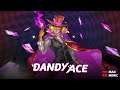 Dandy Ace | JOGO BRASILEIRO #1