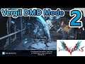 Devil May Cry 5 - Vergil Dante Must Die Mode (Part 2) (Stream 29/12/20)