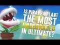 Is Piranha Plant the most underrated in ULTIMATE?