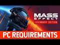 Mass Effect Legendary Edition PC System Requirements | Minimum and recommended requirements