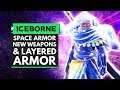 Monster Hunter World Iceborne | Space Armor, New Weapons, Snow Fights & More Layered Armor!