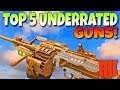 *NEW* TOP 5 UNDERRATED GUNS in BLACK OPS 4! YOU NEED to use THESE GUNS! (COD BO4 1.21)