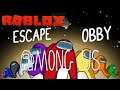 ROBLOX NEW OBBY - Escape Among Us Parkour - PC GAMEPLAY