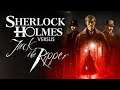 Sherlock Holmes vs Jack the Ripper - A Historical Walkthrough - 1