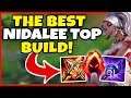 100% BROKEN NIDALEE TOP BUILD! THE STRONGEST SOLO CARRY BUILD EVER! NOT CLICKBAIT- League of Legends