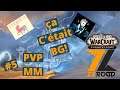 #5 ça c'était BG! | Session PVP| Hunt MM Arena | WOW Shadowland