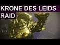 Destiny 2 Raid: Krone des Leids