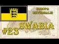 Europa Universalis 4 - Emperor: Swabia #23