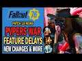 Fallout 76 News - PvPers War on Bethesda, Feature Delays, Patch Changes, New Bugs, BLM & More