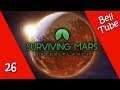 Hacia un nuevo hogar #26 | Surviving Mars: Green Planet