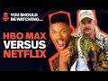 HBO Max Vs. Netflix | You Should Be Watching Ep 14