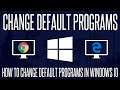 How to Change Default Programs/Applications in Windows 10