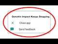 How To Fix Genshin Impact Keeps Stopping Error Android & Ios - Fix Genshin Impact App Not Open