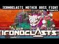 Iconoclasts Mother Boss Fight & Cutscenes