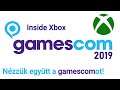 Inside Xbox - Nézzük együtt a gamescom-ot!