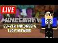 🔴 LIVE MINECRAFT INDONESIA - MABAR BEDWARS KUYY DI SERVER LUCKY NETWORK YUK :)