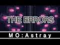 【MO:Astray】THE ERRORS【実況プレイ】